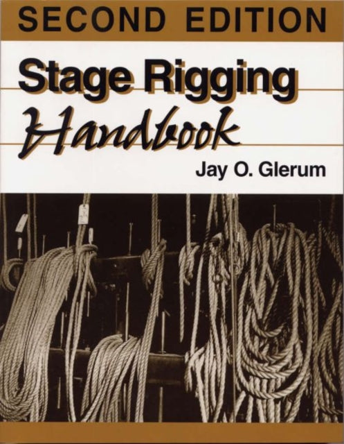 Book cover of: Stage Rigging Handbook, Revised, 2nd Edition