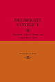 Deliberate Conflict