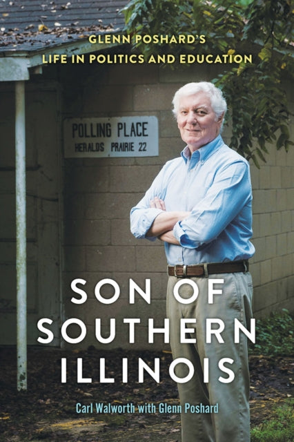 Book cover of: Son of Southern Illinois. By: Carl Walworth