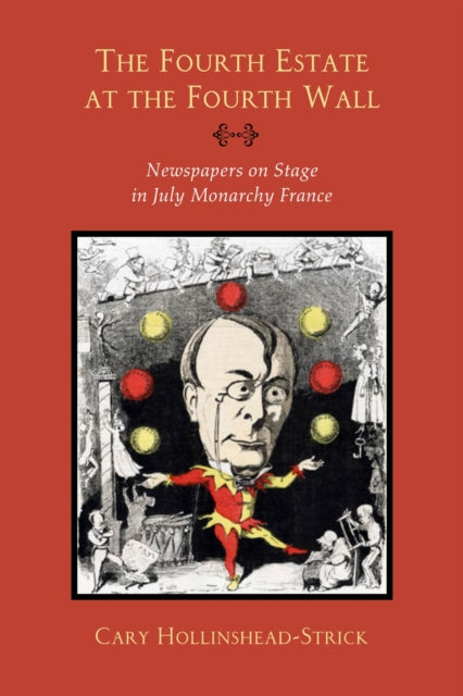 Book cover of: Fourth Estate at the Fourth Wall. By: Cary Hollinshead-Strick