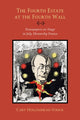 Book cover of: Fourth Estate at the Fourth Wall. By: Cary Hollinshead-Strick