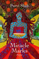 Book cover of: Miracle Marks. By: Purvi Shah