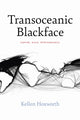 Book cover of: Transoceanic Blackface. By: Kellen Hoxworth