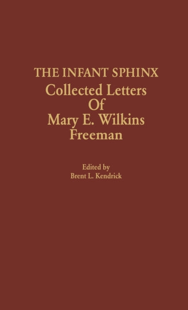 Book cover of: Infant Sphinx. By: Mary Eleanor Wilkins Freeman