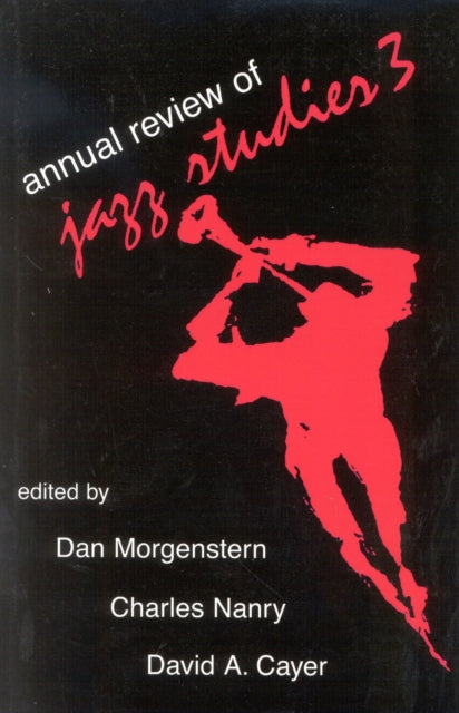 Book cover of: Annual Review of Jazz Studies 3: 1985. By: Cayer David A.