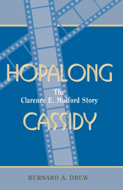 Book cover of: Hopalong Cassidy. By: Bernard A. Drew