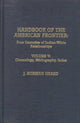 Book cover of: Handbook of the American Frontier, Vol. V: Chronology, Bibliography, Index. By: J. Norman Heard