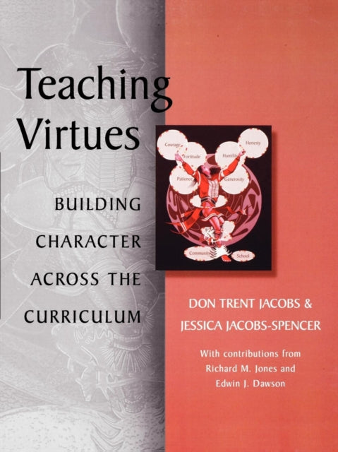 Book cover of: Teaching Virtues. By: Don Trent Jacobs