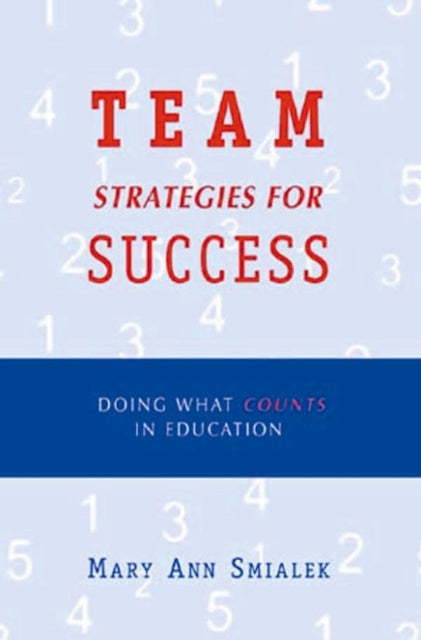 Book cover of: Team Strategies for Success. By: Mary Ann Smialek
