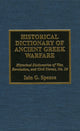 Book cover of: Historical Dictionary of Ancient Greek Warfare. By: Iain Spence