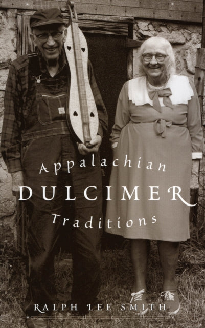 Book cover of: Appalachian Dulcimer Traditions