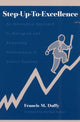 Book cover of: Step-Up-To-Excellence. By: Francis M. Duffy