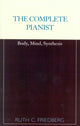 Book cover of: Complete Pianist. By: Ruth C. Friedberg