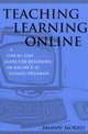 Book cover of: Teaching and Learning Online. By: Shawn Morris