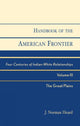 Book cover of: Handbook of the American Frontier, The Great Plains. By: J. Norman Heard