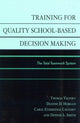 Book cover of: Training for Quality School-Based Decision Making