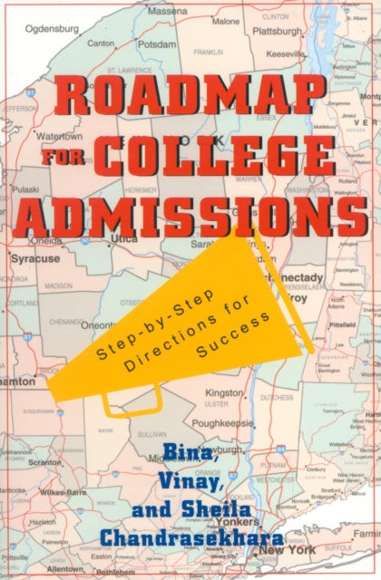 Book cover of: Roadmap For College Admissions. By: Bina Chandrasekhara