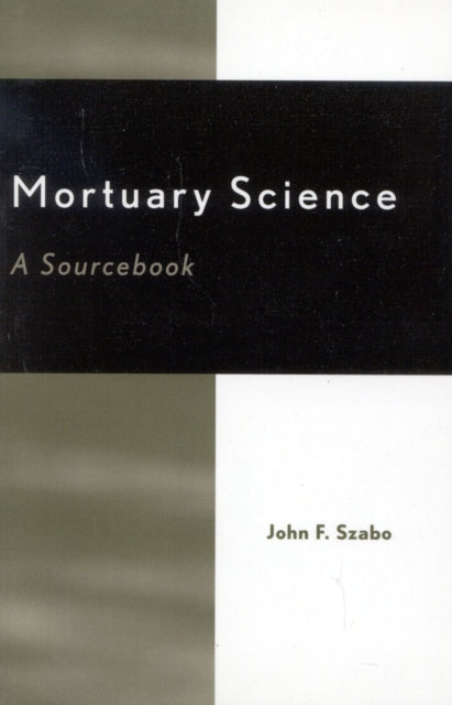Book cover of: Mortuary Science. By: John F. Szabo