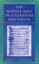 Book cover of: Middle Ages in Literature for Youth