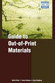 Book cover of: Guide to Out-of-Print Materials. By: Handman Gary