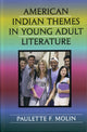 Book cover of: American Indian Themes in Young Adult Literature