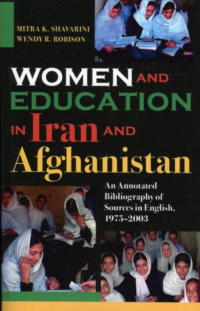 Book cover of: Women and Education in Iran and Afghanistan. By: Mitra K. Shavarini