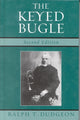 Book cover of: Keyed Bugle. By: Ralph T. Dudgeon