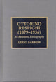 Book cover of: Ottorino Respighi (1879-1936). By: Lee Barrow