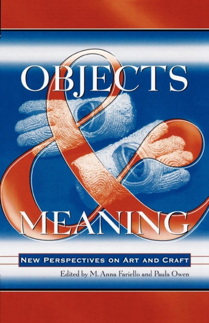 Book cover of: Objects and Meaning. By: Fariello M. Anna