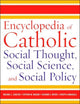 Book cover of: Encyclopedia of Catholic Social Thought, Social Science, and Social Policy. By: Michael L. Coulter