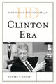 Book cover of: Historical Dictionary of the Clinton Era. By: Richard S. Conley