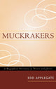 Book cover of: Muckrakers. By: Edd Applegate