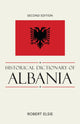 Book cover of: Historical Dictionary of Albania. By: Robert Elsie