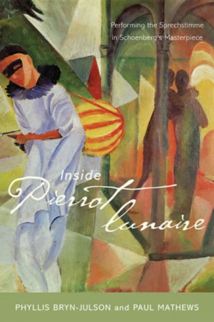 Book cover of: Inside Pierrot lunaire. By: Phyllis Bryn-Julson