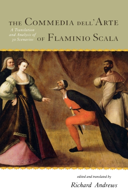 Book cover of: Commedia dell'Arte of Flaminio Scala. By: Flaminio Scala