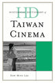 Book cover of: Historical Dictionary of Taiwan Cinema. By: Daoming Li