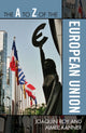 Book cover of: A to Z of the European Union. By: Joaquín Roy