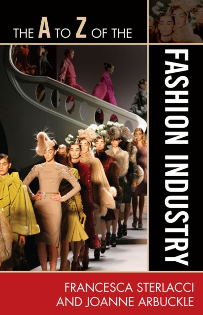 Book cover of: A to Z of the Fashion Industry
