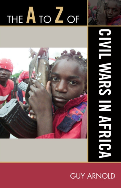 Book cover of: A to Z of Civil Wars in Africa