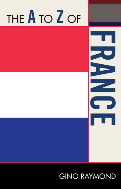 Book cover of: A to Z of France. By: Gino Raymond