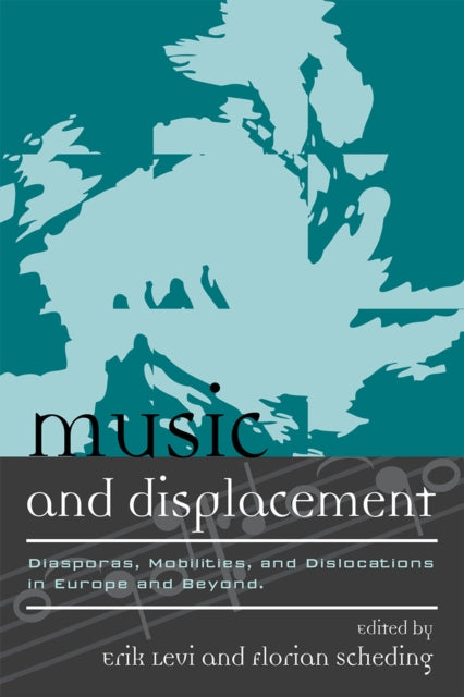 Book cover of: Music and Displacement. By: Erik Levi