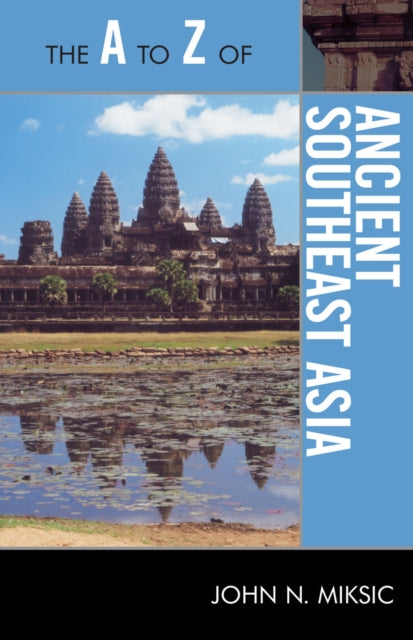 Book cover of: A to Z of Ancient Southeast Asia