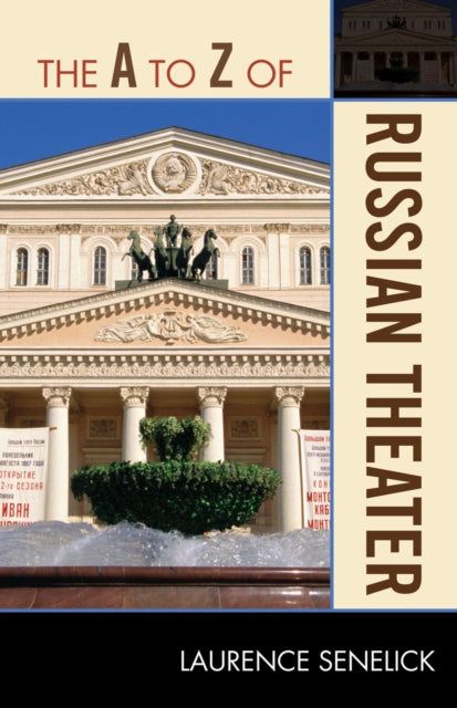 Book cover of: A to Z of Russian Theater. By: Laurence Senelick