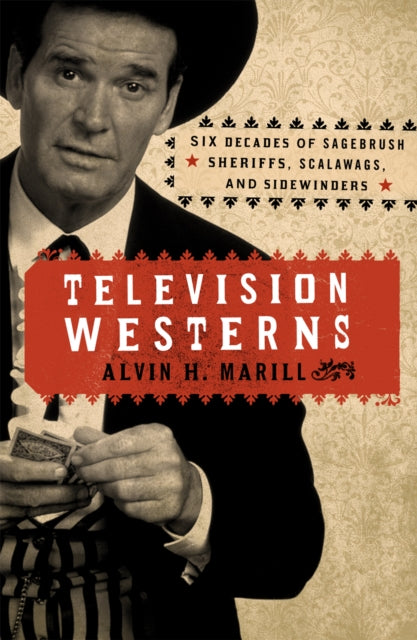 Book cover of: Television Westerns. By: Alvin H. Marill
