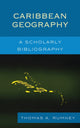 Book cover of: Caribbean Geography. By: Thomas A. Rumney