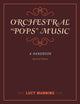Book cover of: Orchestral "Pops" Music