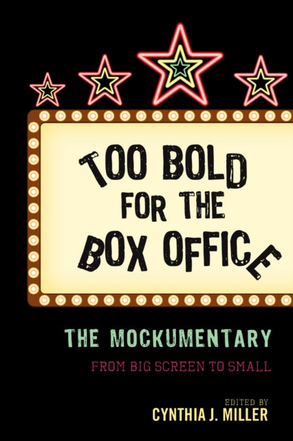 Book cover of: Too Bold for the Box Office. By: Cynthia J. Miller