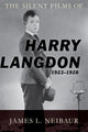 Book cover of: Silent Films of Harry Langdon (1923-1928). By: James L. Neibaur
