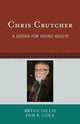 Book cover of: Chris Crutcher. By: Bryan Gillis