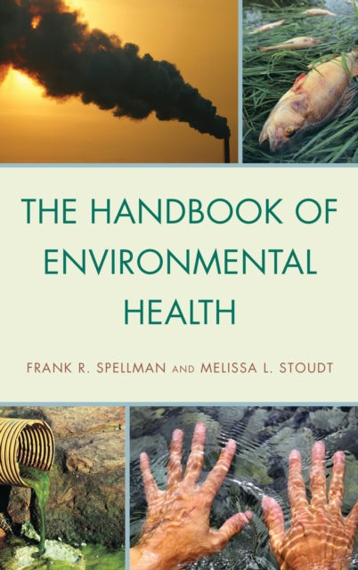 Book cover of: Handbook of Environmental Health. By: Frank R. Spellman